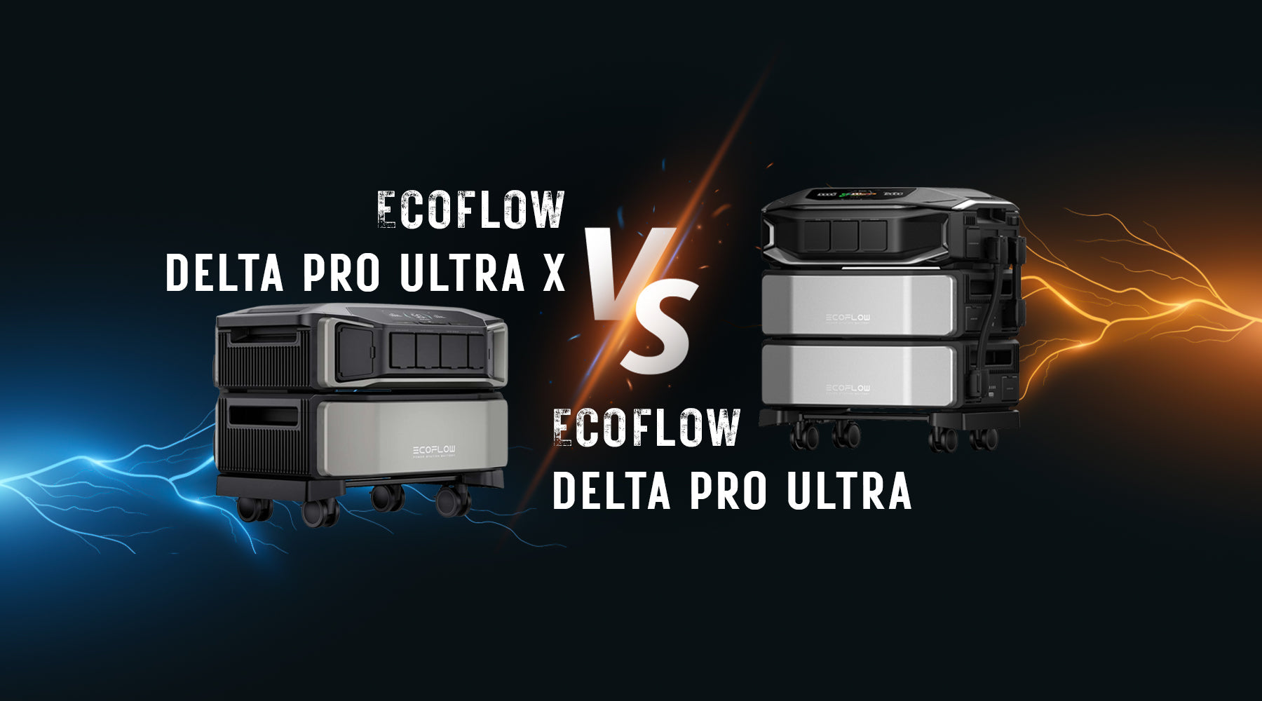 EcoFlow DELTA Pro Ultra X vs DELTA Pro Ultra: The Ultimate Comparison |  Outbound Power