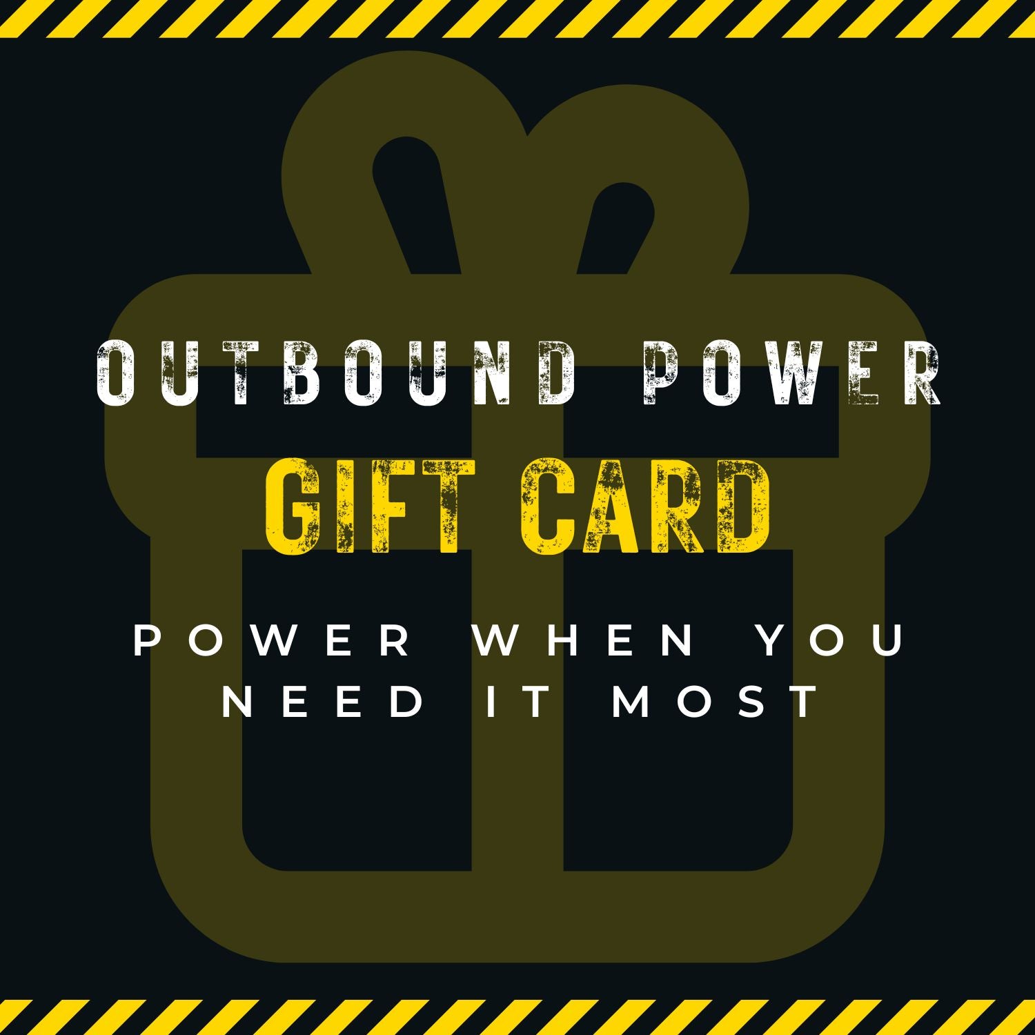 Outbound Power Gift Card